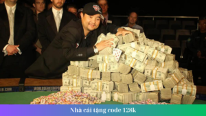 Nhà cái tặng code 128k (1)